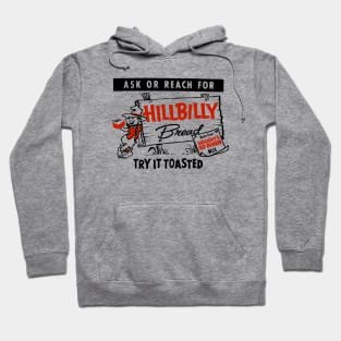 Hillbilly Bread Hoodie